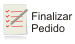 Finalizar o pedido atual